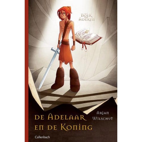 De Adelaar En De Koning - Het Boek Van Aderyn - Arjan Wilschut