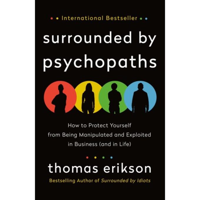 The Surrounded By Psychopaths - St. Martin's Essentials - Thomas Erikson