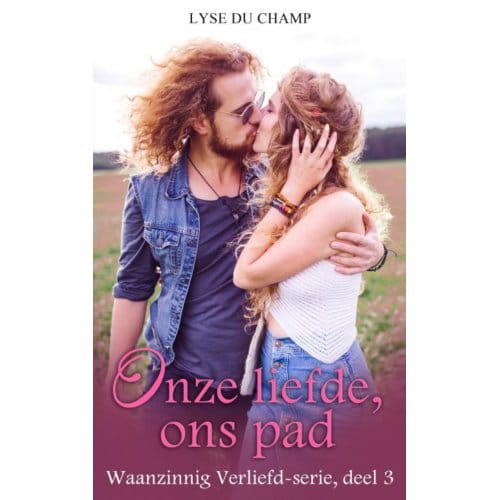 Onze Liefde, Ons Pad - Lyse Du Champ