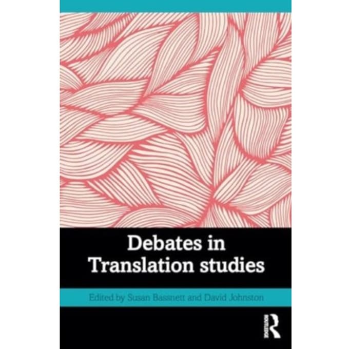 Debates In Translation Studies