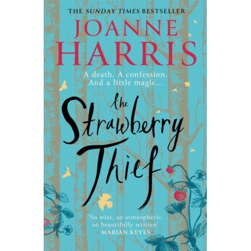 The Strawberry Thief - Joanne Harris