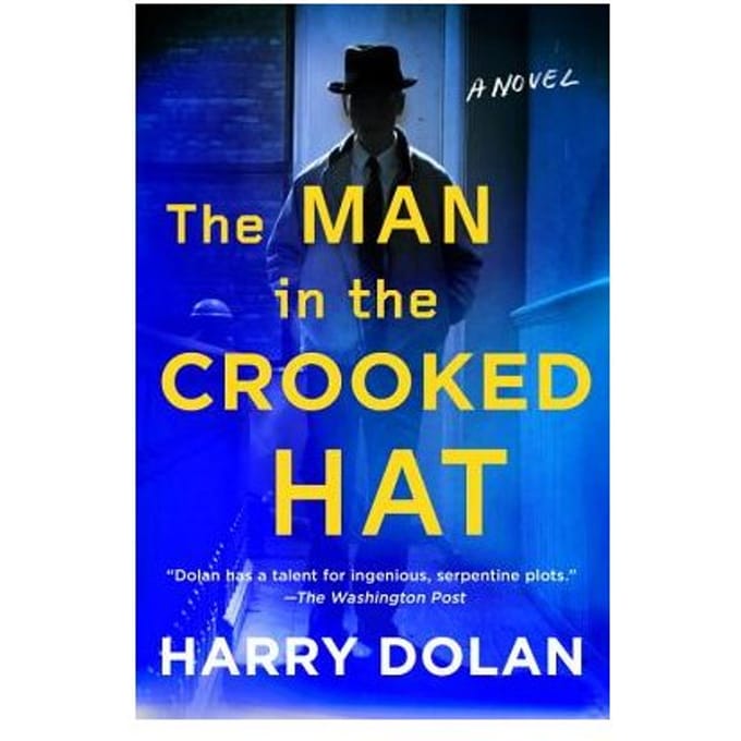 The Man In The Crooked Hat - Harry Dolan