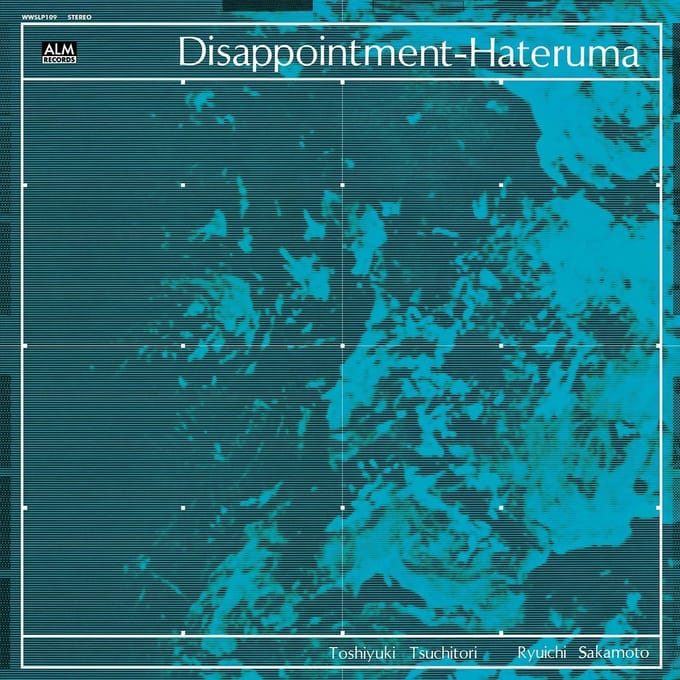 Toshiyuki Tsuchitori & Ryuichi Sakamoto - Disappointment-Hateruma (CD)