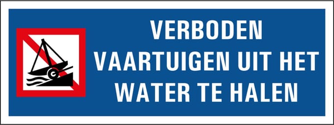 Verboden vaartuigen uit het water te halen tekststicker 200 x 75 mm