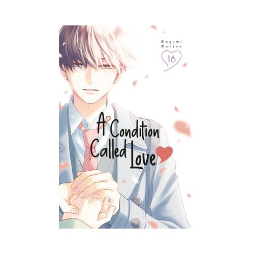 A Condition Called Love 16 - A Condition Called Love - Megumi Morino