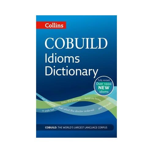 Cobuild Idioms Dictionary - HarperCollins UK
