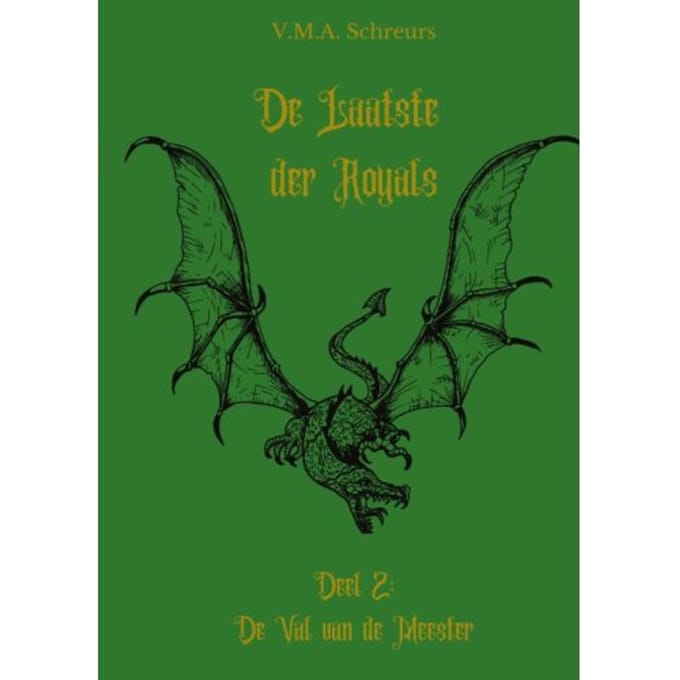 De Laatste Der Royals 2 - V.M.A. Schreurs