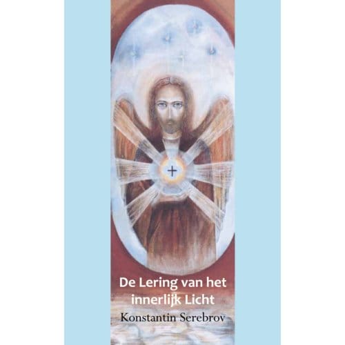 Lering Van Het Innerlijk Licht - K. Serebrov