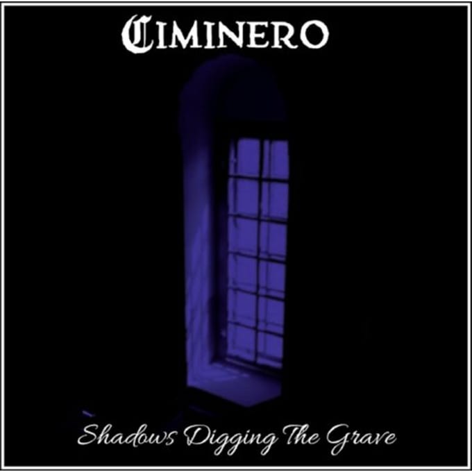 Ciminero - Shadows Digging The Grave (CD)