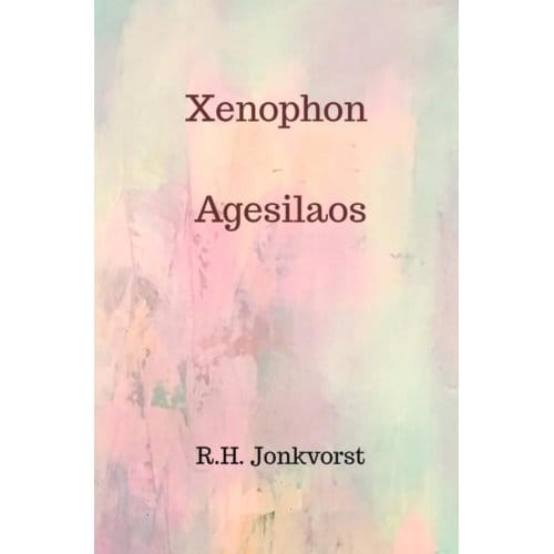 Xenophon Agesilaos - Ron Jonkvorst