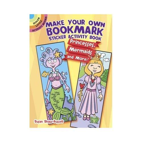 Make Your Own Bookmark Sticker Activity Book - Shaw-Russell, Susan
