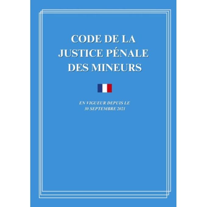 Code De La Justice Pénale Des Mineurs - Lex Base