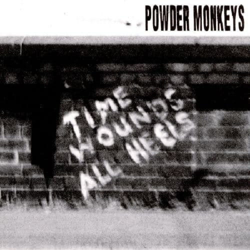 Time Wounds All Heels - Powder Monkeys