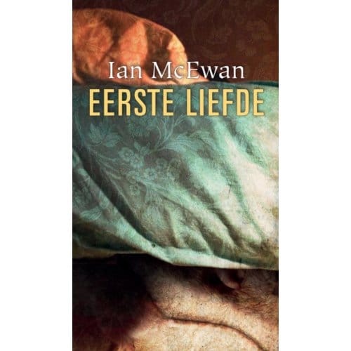 Eerste Liefde - Ian McEwan