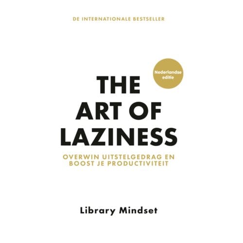 The Art Of Laziness - Library Mindset