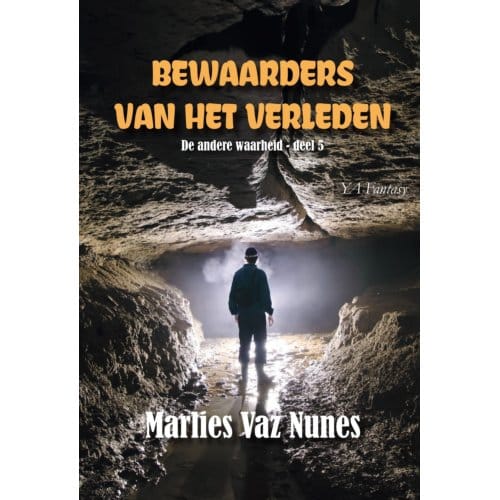 Bewaarders Van Het Verleden - De Andere Waarheid - Marlies Vaz Nunes