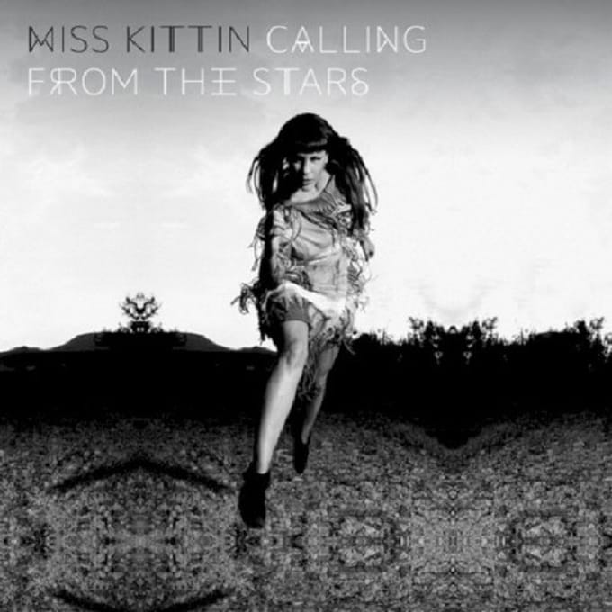 Calling From The Stars - Miss Kittin