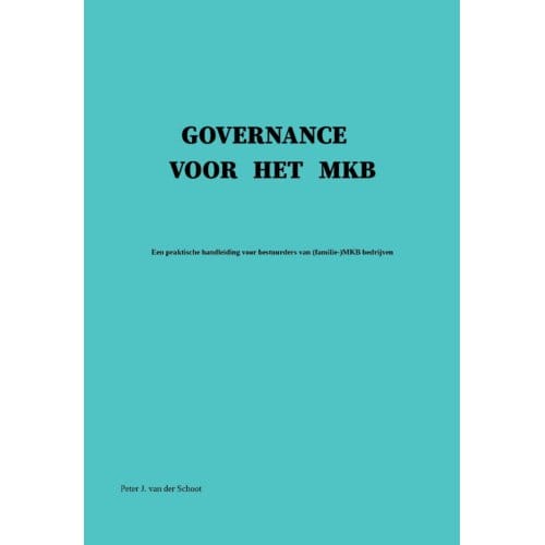 Governance Voor Het Mkb - Peter J. van der Schoot