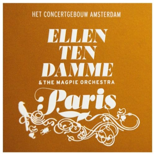 Ellen Ten Damme & The Magpie Orchestra - Paris (CD)