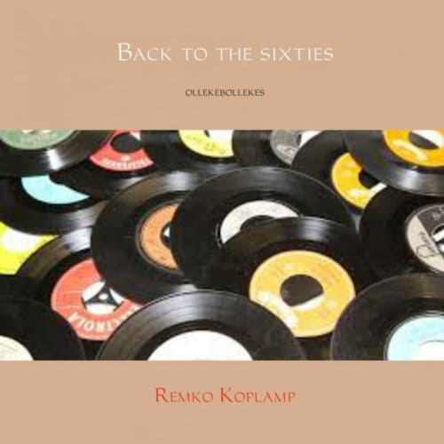 Back To The Sixties - Remko Koplamp