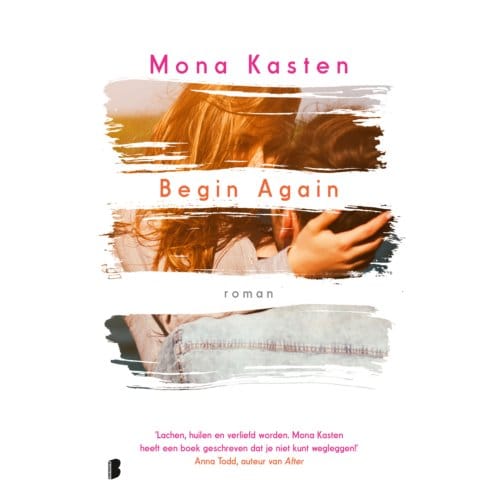 Begin Again - Mona Kasten