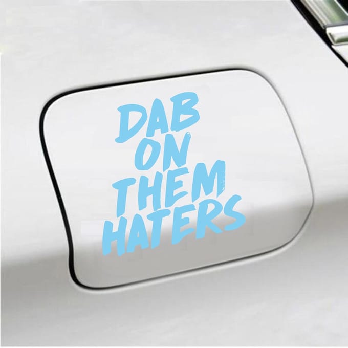 Bumpersticker - Dab On Them Haters - 10,9 X 10,7 - Licht Blauw