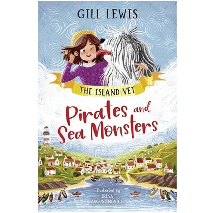 Pirates And Sea Monsters - The Island Vet - Gill Lewis