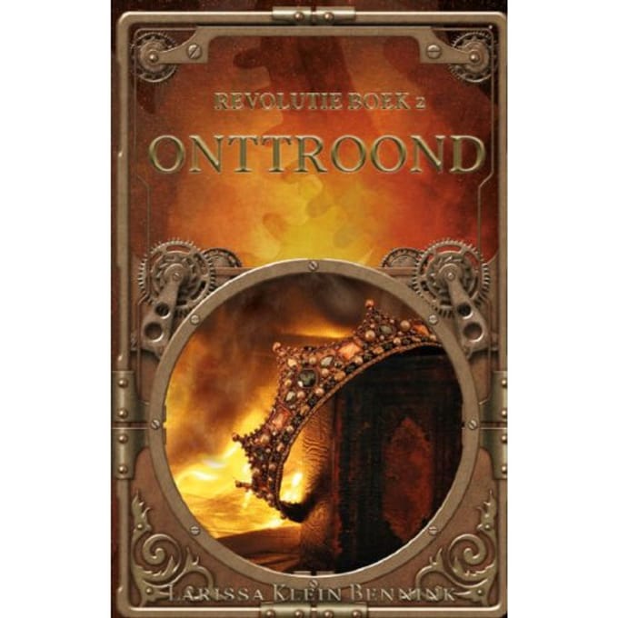Onttroond - Revolutie - Larissa Klein Bennink