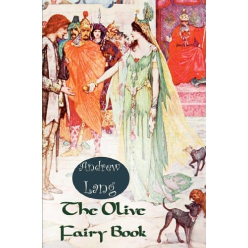 The Olive Fairy Book - Andrew Lang