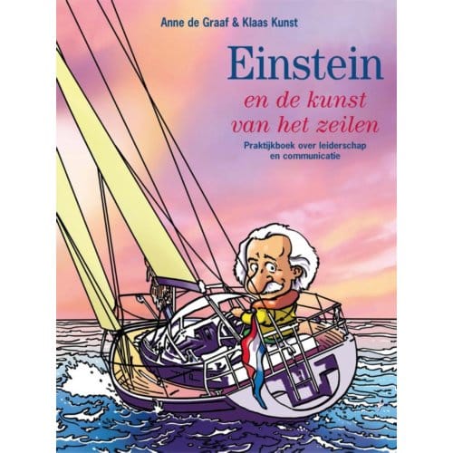 Einstein En De Kunst Van Het Zeilen - Anne de Graaf