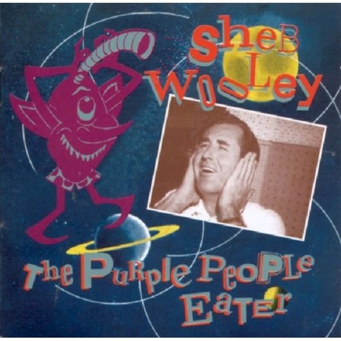 Purple People Eater - Sheb Wooley