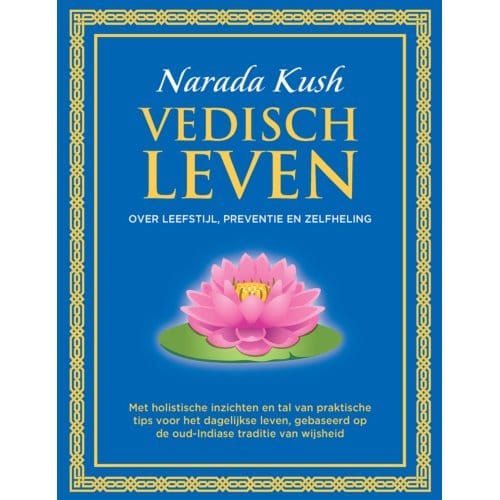 Vedisch Leven - Narada Kush