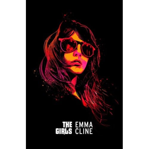 The Girls - Vintage American Gothic - Emma Cline