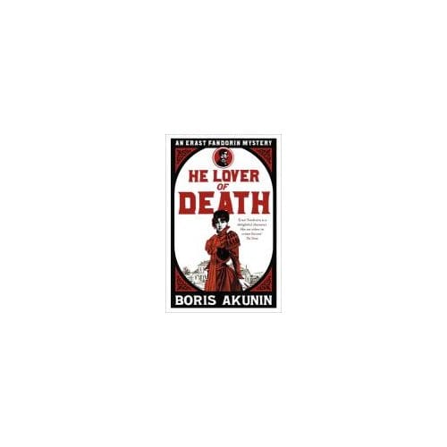 He Lover Of Death - Boris Akunin