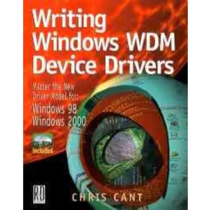 Writing Windows Wdm Device Drivers - Cant, Chris
