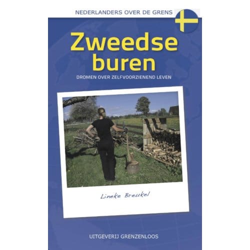 Zweedse Buren - Nederlanders Over De Grens - Lineke Breukel