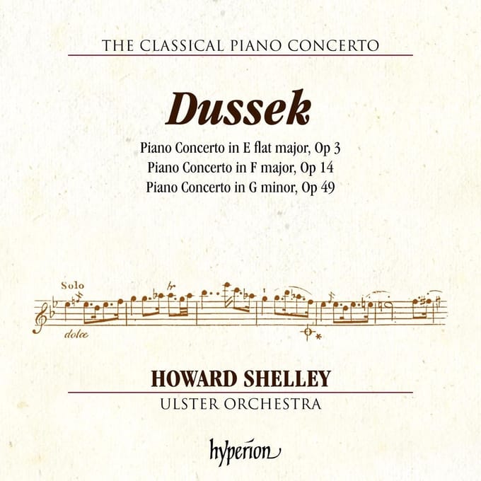 Dussek: Piano Concertos Op. 3, 14 & 49 (Hyperion C - Howard Shelley & Ulster Orchestr