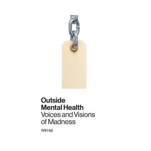 Outside Mental Health - Hall, Will