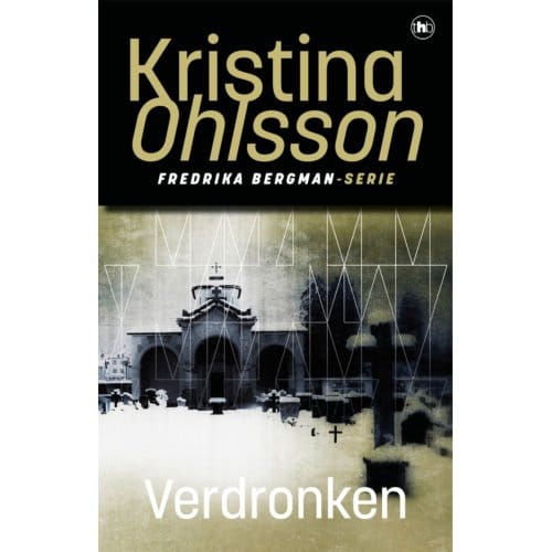 Verdronken - Fredrika Bergman - Kristina Ohlsson