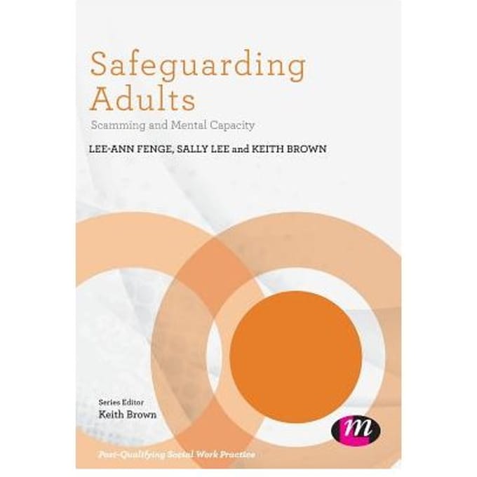 Safeguarding Adults: Scamming And Mental Capacity - Fenge