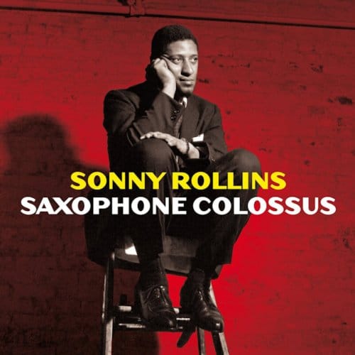 Saxophone Colossus - Sonny Rollins