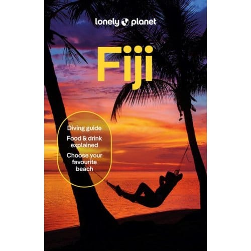 Lonely Planet Fiji - Lonely Planet Country Guide