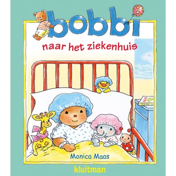 Bobbi Naar Het Ziekenhuis - Bobbi - Monica Maas