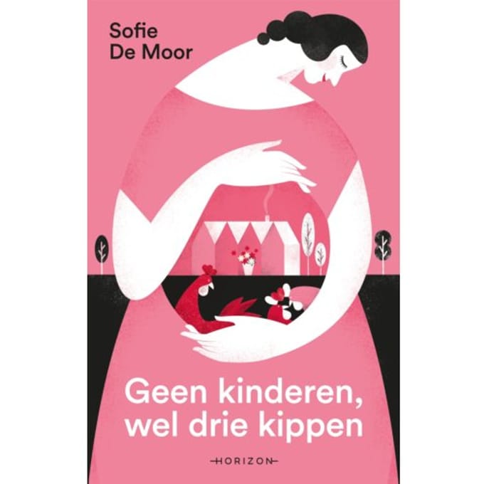 Geen Kinderen, Wel Drie Kippen - Sofie De Moor
