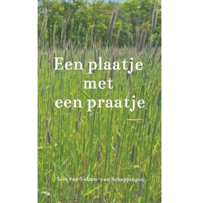 Een Plaatje Met Een Praatje - Lies Van Velzen-van Scheppingen