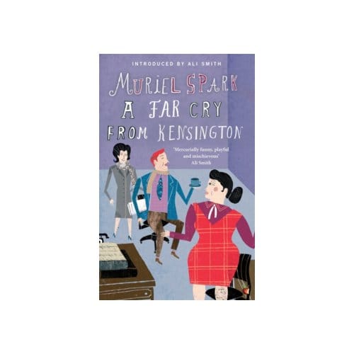 A far cry from kensington - Muriel Spark