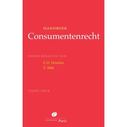 Handboek Consumentenrecht - E.H. Hondius