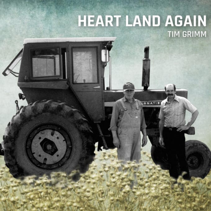 Heart Land Again - Tim Grimm