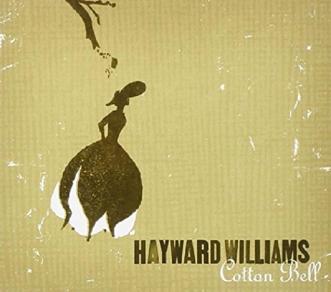 Hayward Williams - Cotton Bell (CD)