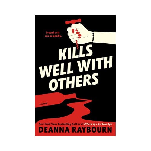 Kills Well With Others - Deanna Raybourn